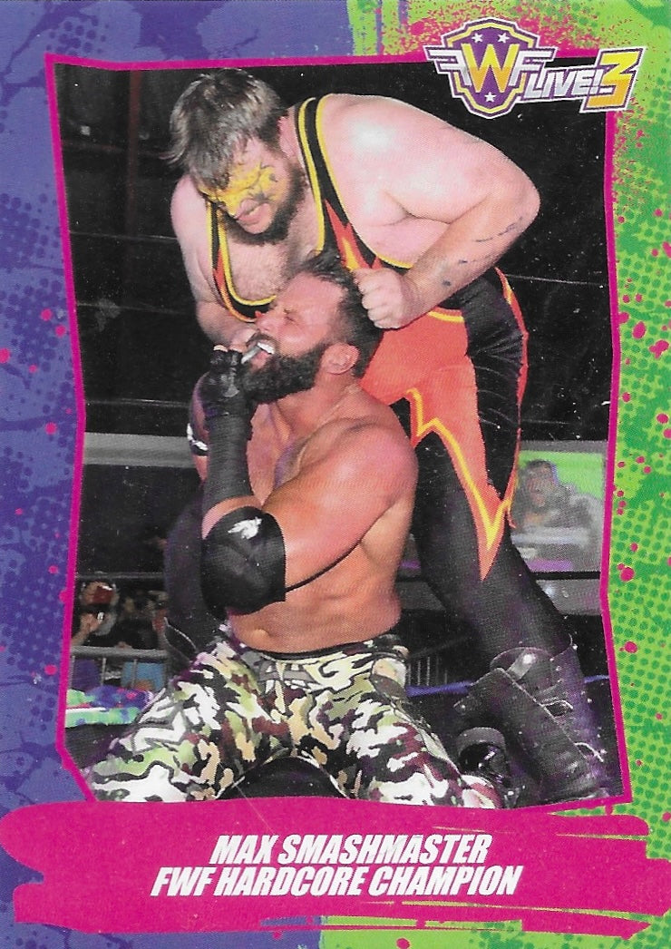 MAX Smashmaster FWF Hardcore Champion