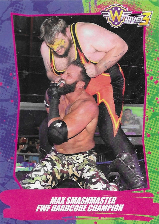 MAX Smashmaster FWF Hardcore Champion trading card PW Catalog