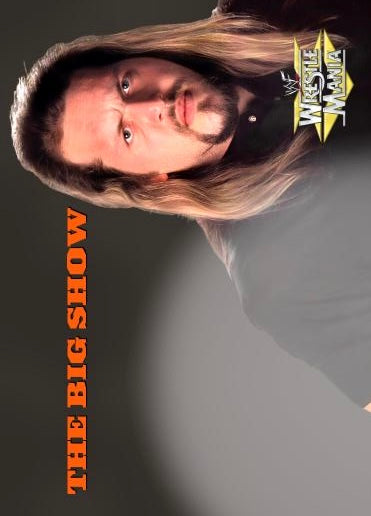 The Big Show – WWF Wrestlemania XV trading card PW Catalog