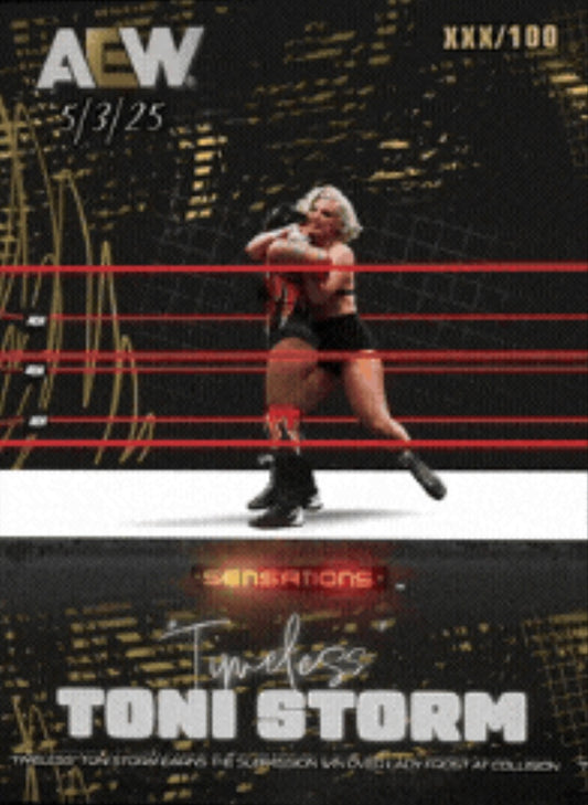 5/3/25 – “Timeless” Toni Storm – “Timeless” Toni Storm Earns the Submission Win Over Lady Frost at Collision trading card PW Catalog