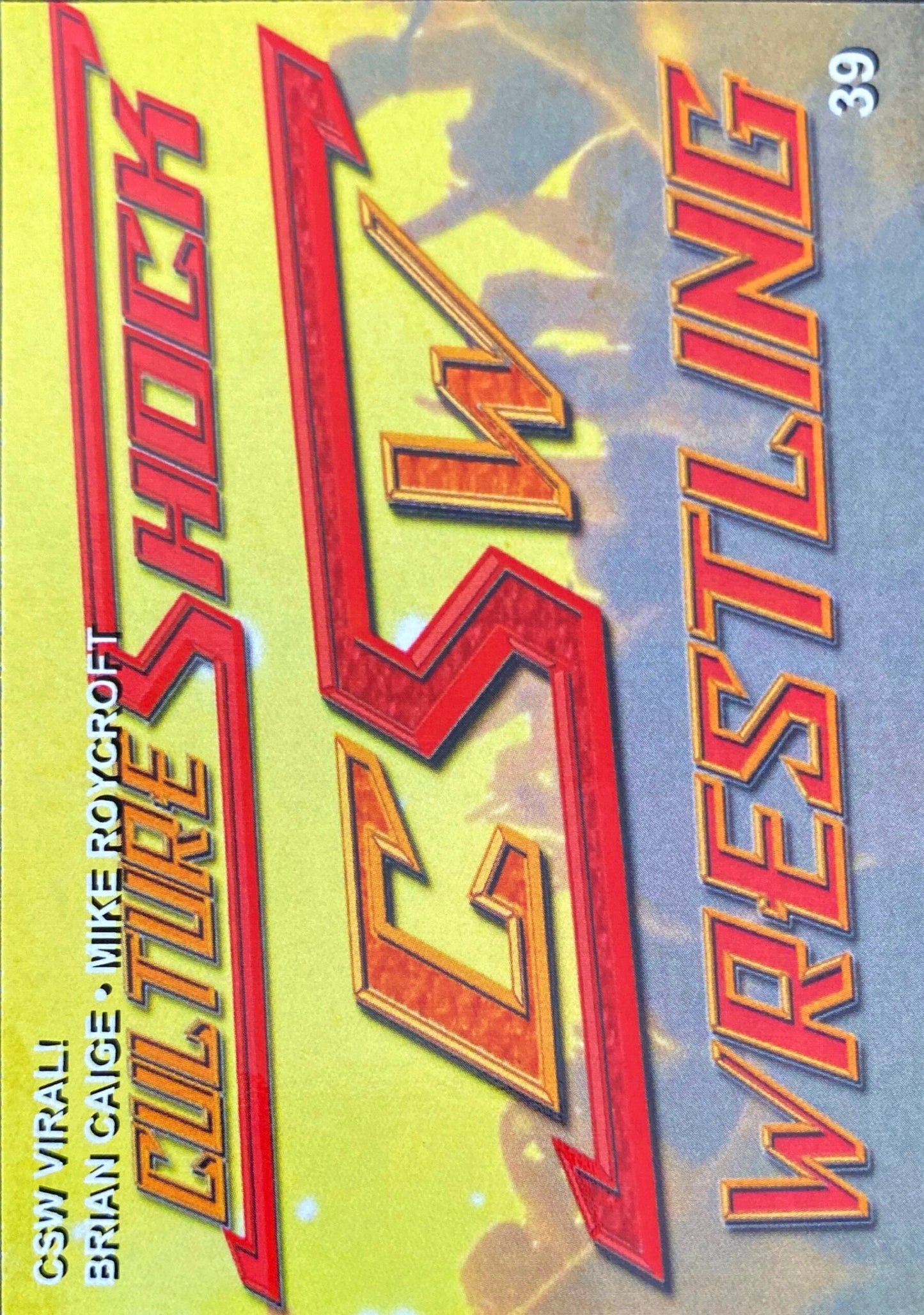 CSW Viral! – Brian Caige / Mike Roycroft trading card PW Catalog