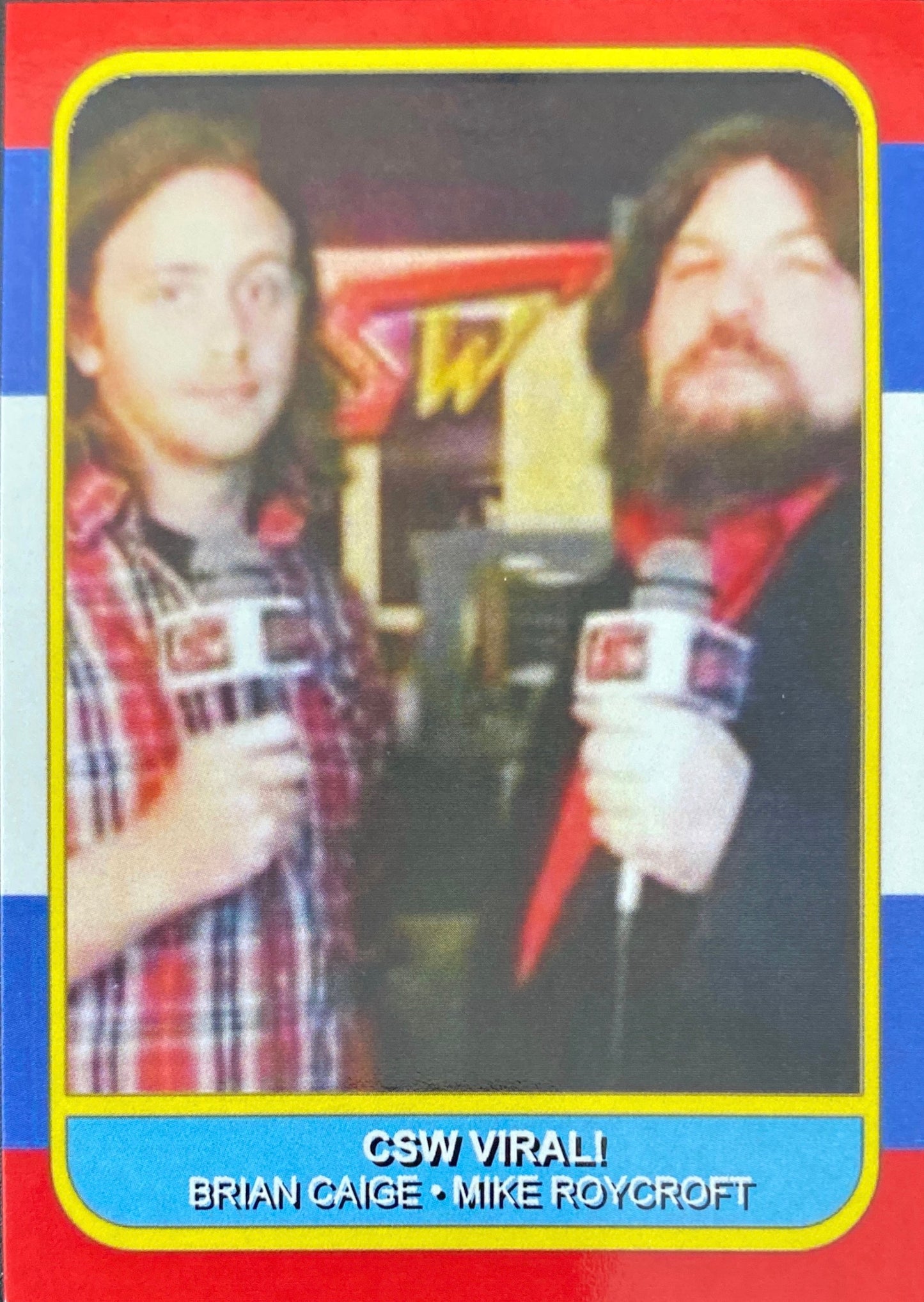 CSW Viral! – Brian Caige / Mike Roycroft trading card PW Catalog