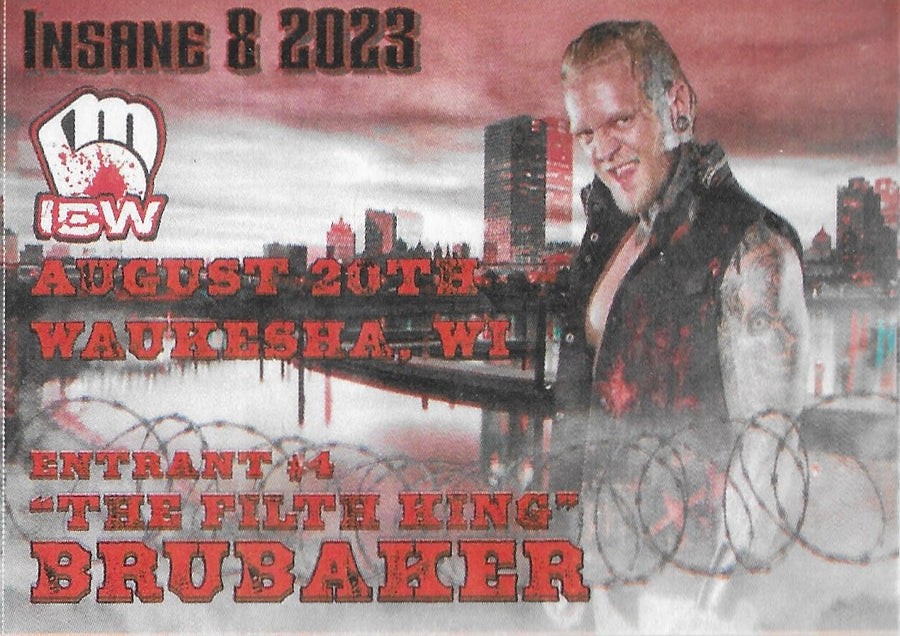 “The Filth King” Brubaker