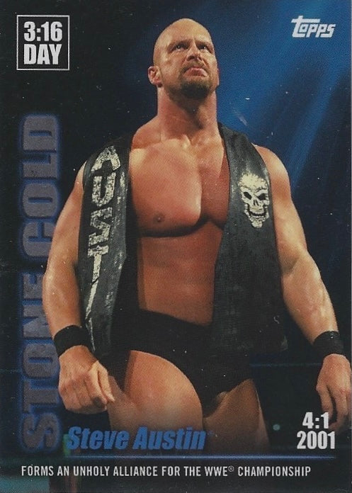 4:1 2001 – Stone Cold Steve Austin Forms an Unholy Alliance for the WWE Championship trading card PW Catalog