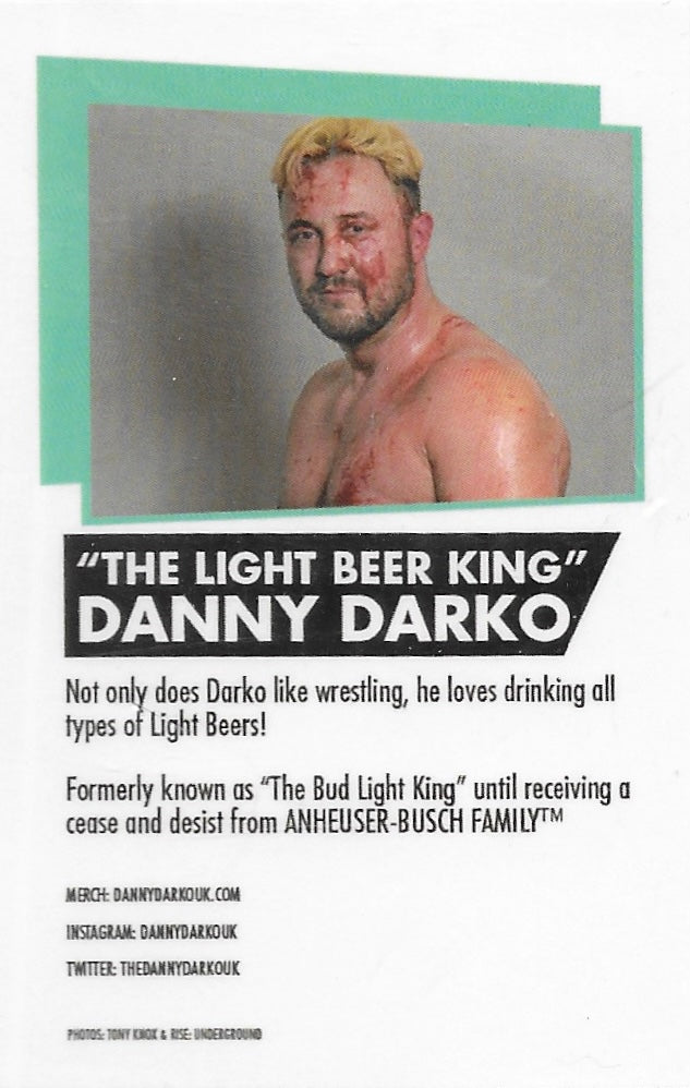 “The Light Beer King” Danny Darko
