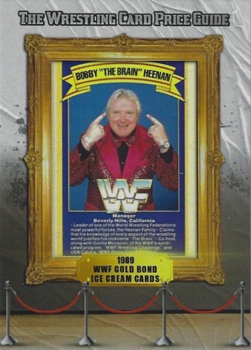 1989 WWF Gold Bond Ice Cream Cards – Bobby “the Brain” Heenan trading card PW Catalog