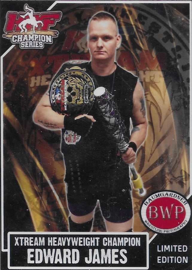 Champion Series – Xtream Heavyweight Champion – Edward James