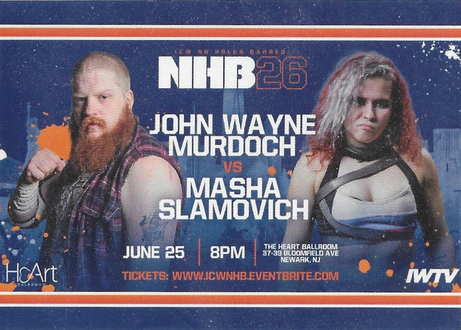 John Wayne Murdoch vs. Masha Slamovich