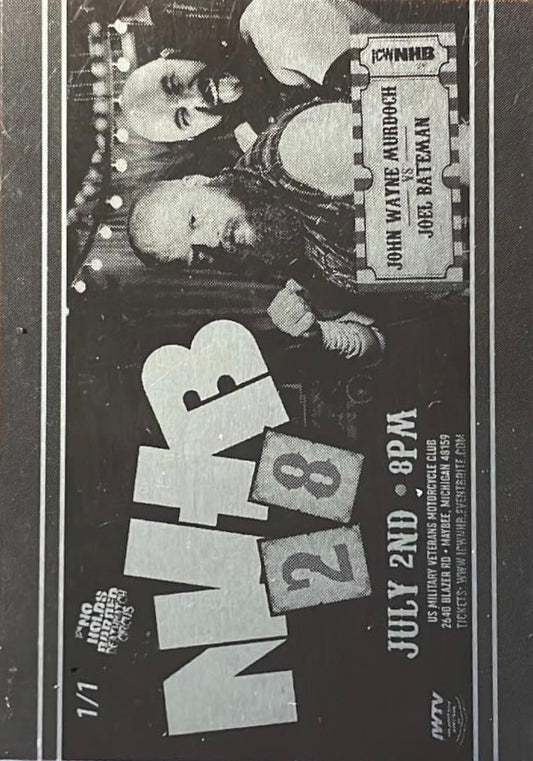 NHB28 – John Wayne Murdoch vs. Joel Bateman