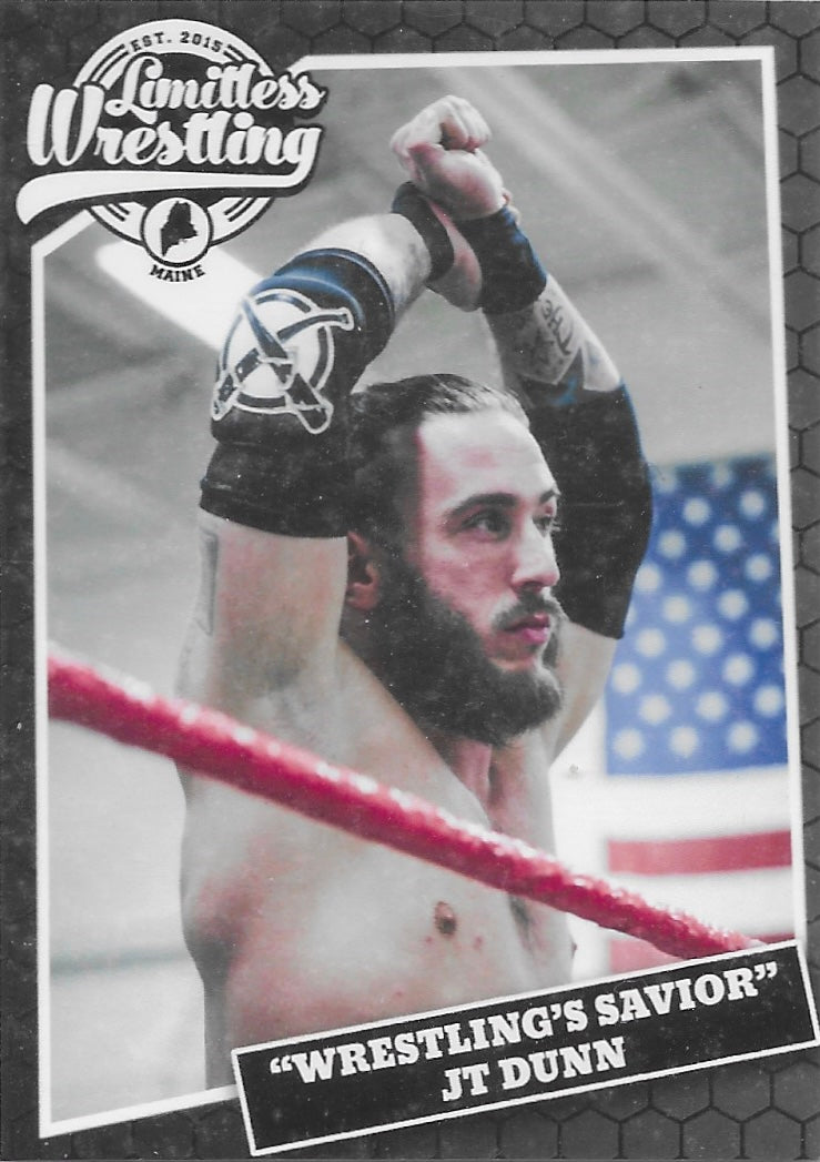 “Wrestling’s Savior” JT Dunn