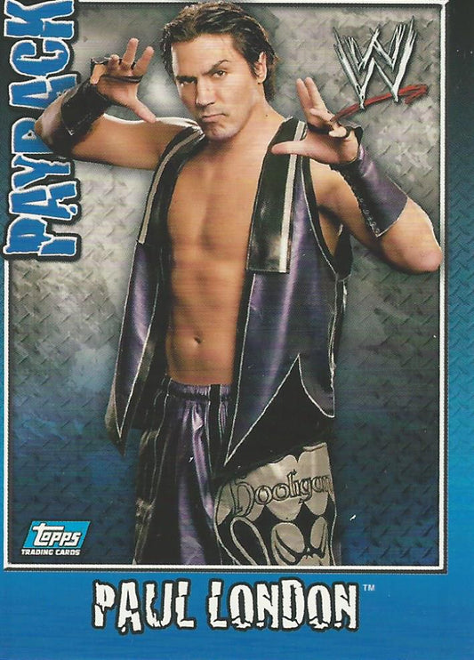 WWE Topps Payback 2006 Paul London #41