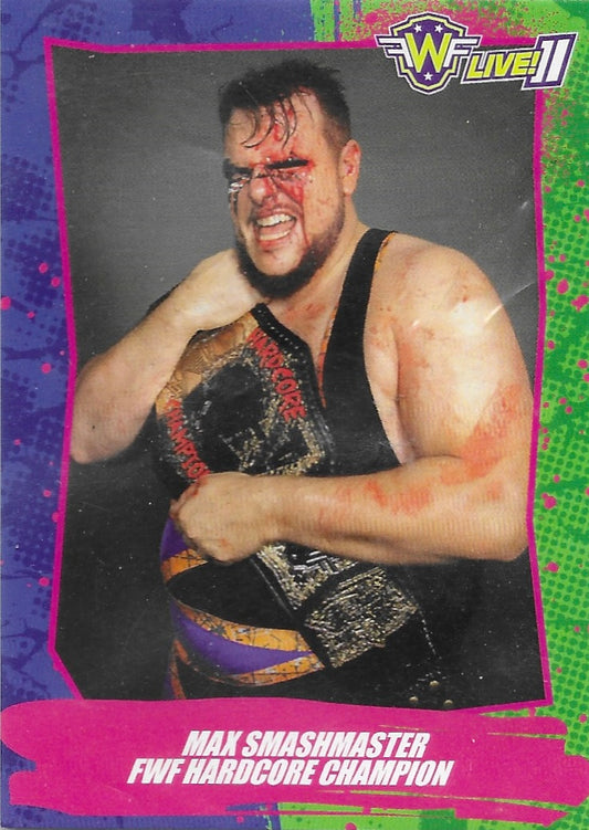 MAX Smashmaster – FWF Hardcore Champion trading card PW Catalog