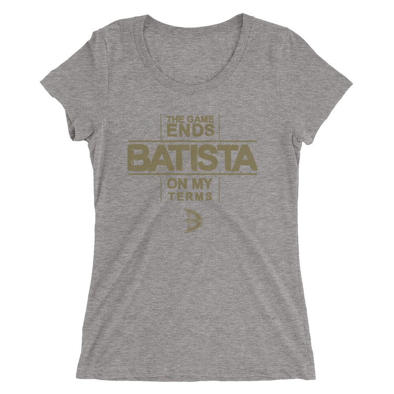 Batista "The Game Ends On My Terms" Women's Tri-Blend T-Shirt