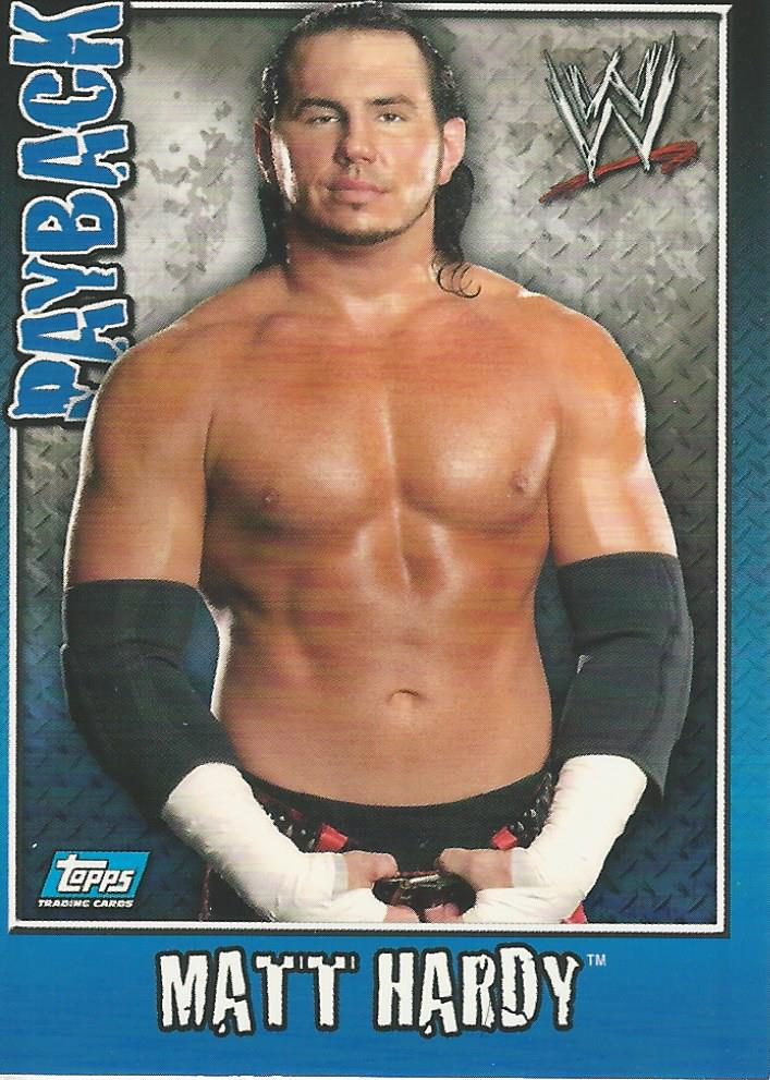 WWE Topps Payback 2006 Matt Hardy #44