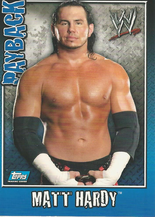 WWE Topps Payback 2006 Matt Hardy #44
