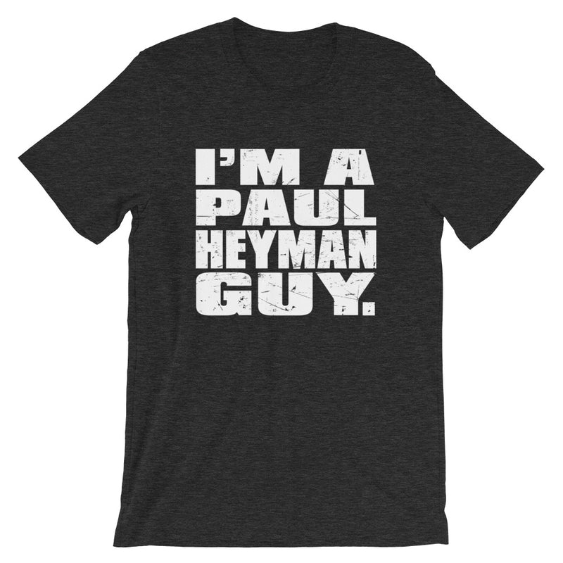 Paul Heyman "I'm a Paul Heyman Guy" T-Shirt T-Shirt PW Catalog