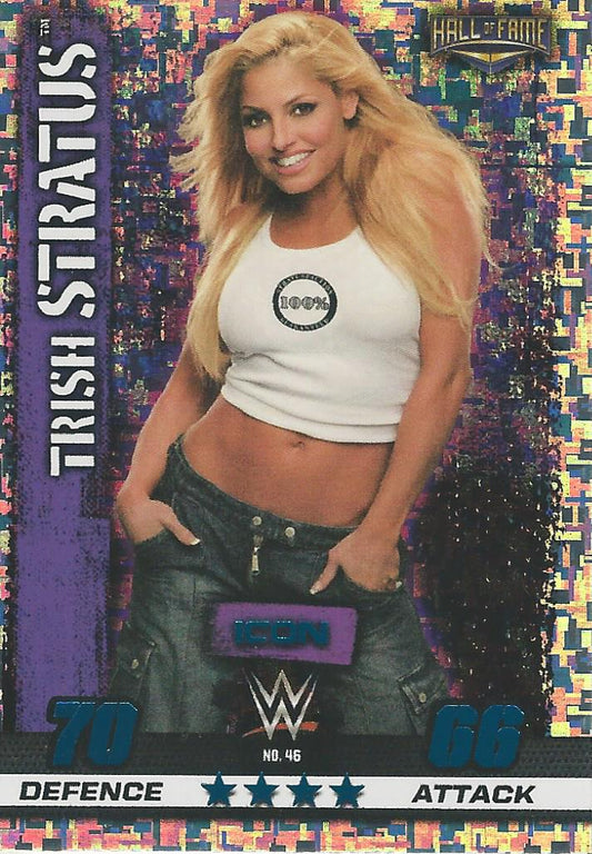 WWE Topps Slam Attax 10th Edition 2017 Hall of Fame Trish Stratus #46