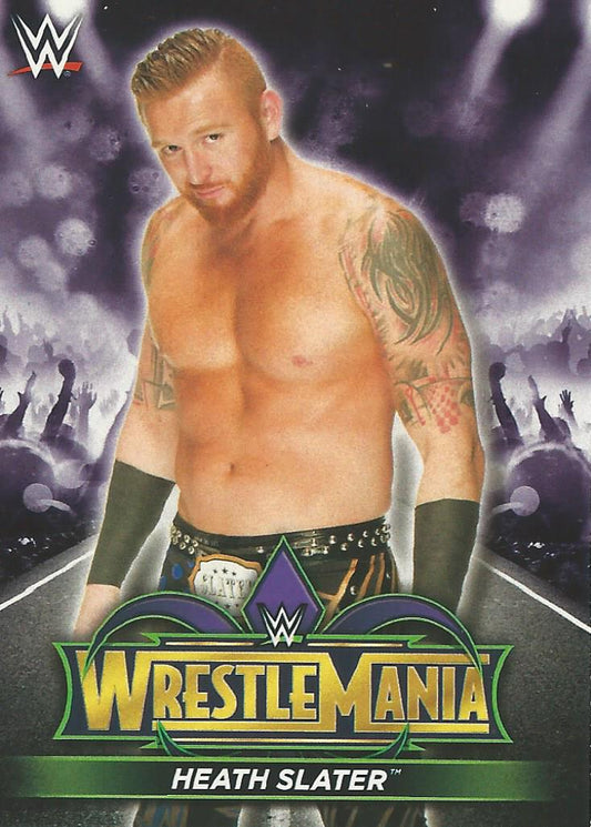 WWE Topps Road to Wrestlemania 2018 Heath Slater R46 trading card PW Catalog