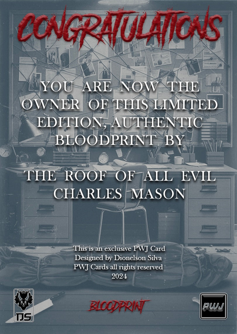 Bloodprint – “the Roof of All Evil” Charles Mason trading card PW Catalog