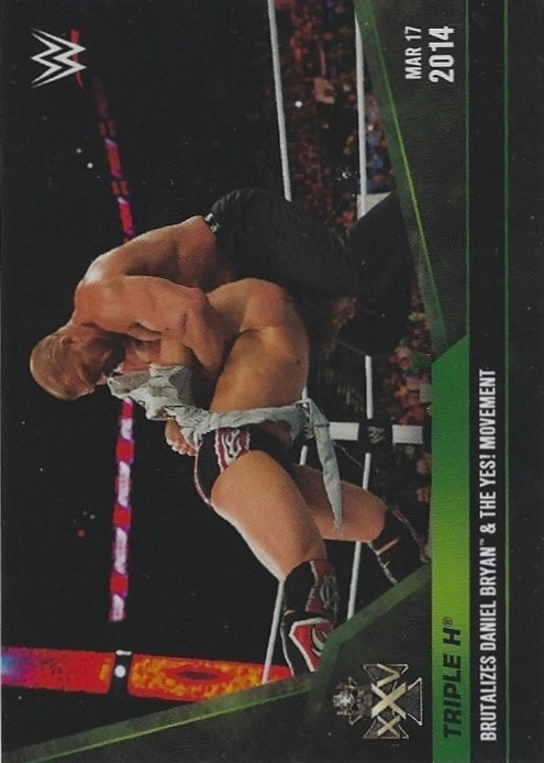 MAR 17 2014 – Triple H Brutalizes Daniel Bryan & the YES! Movement trading card PW Catalog