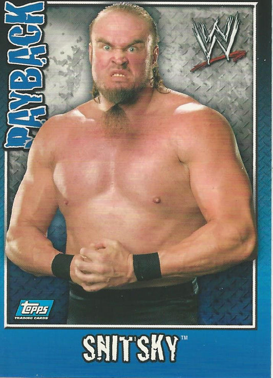 WWE Topps Payback 2006 Snitsky #48