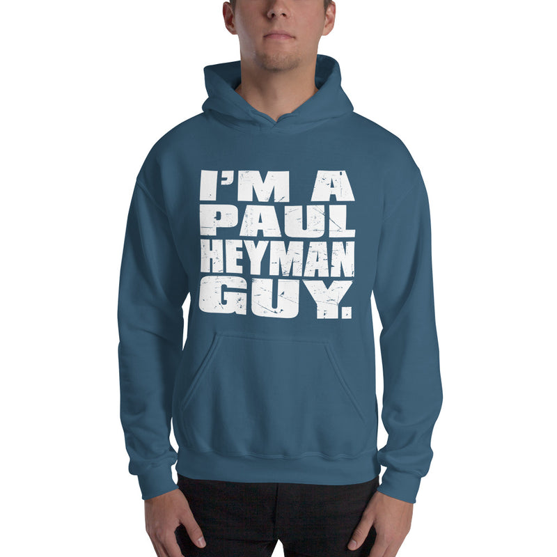 Paul Heyman "I'm a Paul Heyman Guy" Pullover Hoodie Sweatshirt