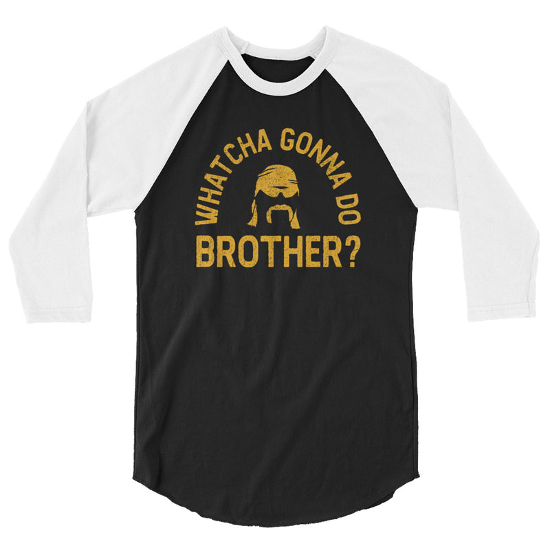Hulk Hogan "Whatcha Gonna Do Brother?" Raglan T-shirt