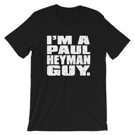 Paul Heyman "I'm a Paul Heyman Guy" T-Shirt