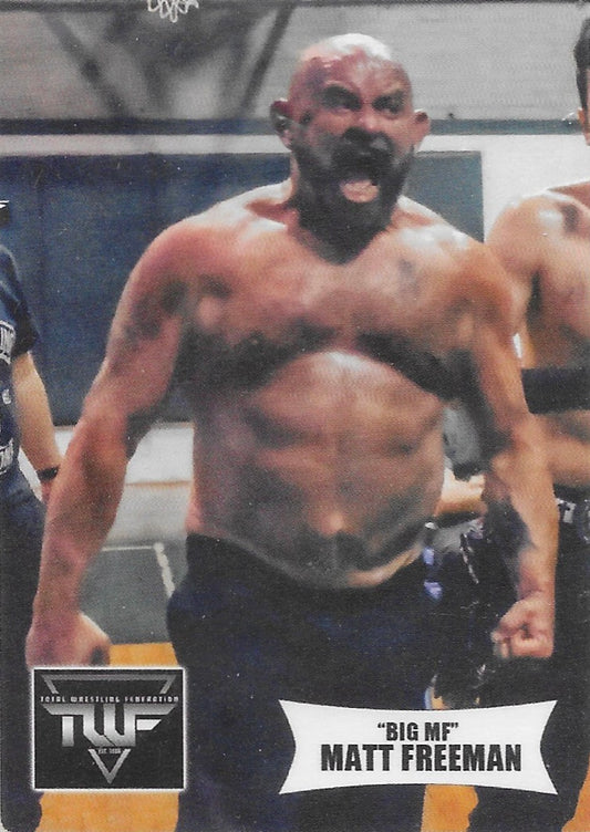 “Big MF” Matt Freeman trading card PW Catalog