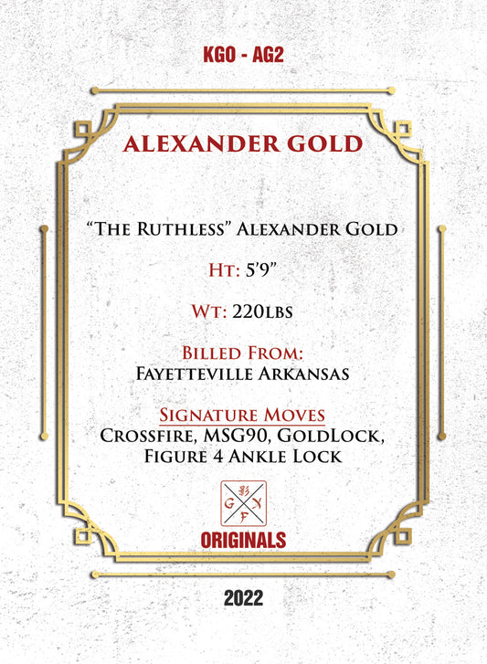 “The Ruthless” Alexander Gold