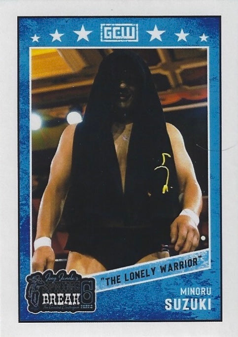“The Lonely Warrior” Minoru Suzuki
