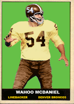 Wahoo Mcdaniel – Denver Broncos