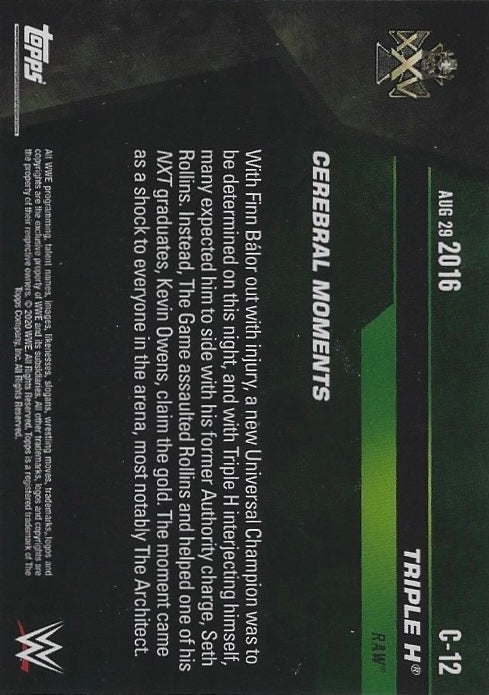 AUG 29 2016 – Triple H Costs Seth Rollins HIS Universal Championship Opportunity trading card PW Catalog