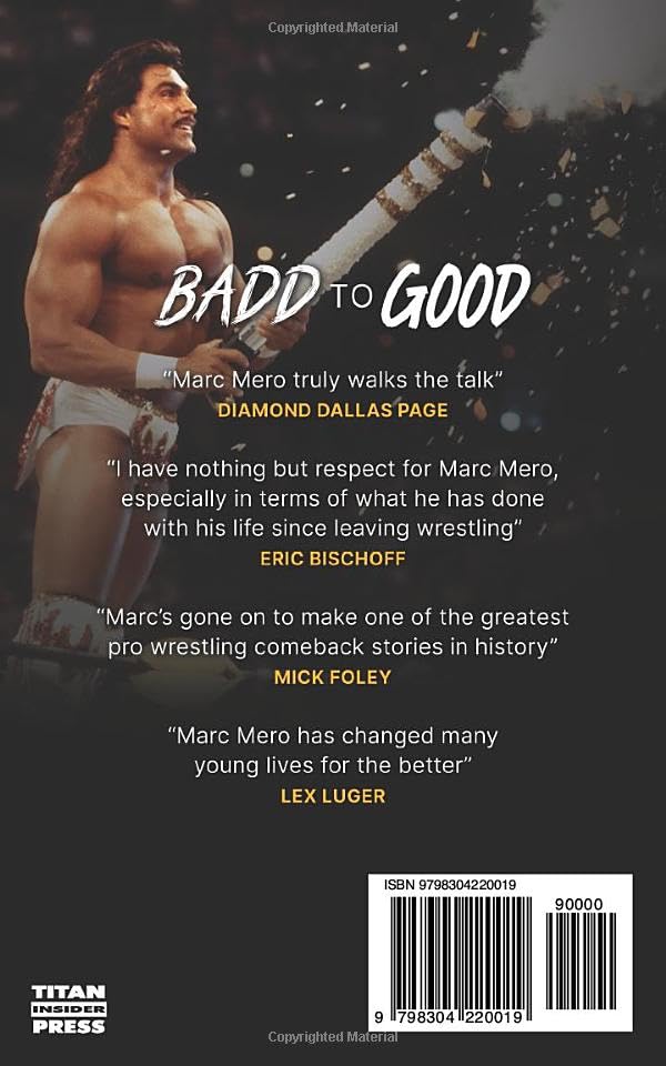 Marc Mero: From Badd To Good: The Inspiring Story of a Wrestling Wildman Books PWcatalog