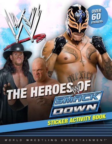 The Heroes of SmackDown Sticker Activity Book (WWE)