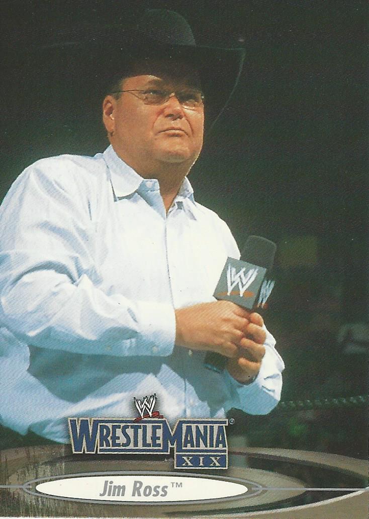 WWE Fleer Wrestlemania XIX 2003 Jim Ross #51