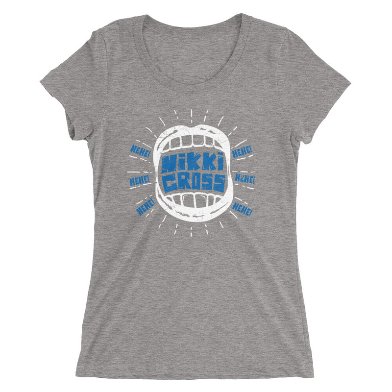 Nikki Cross "Hehe" Women's Tri-Blend T-Shirt