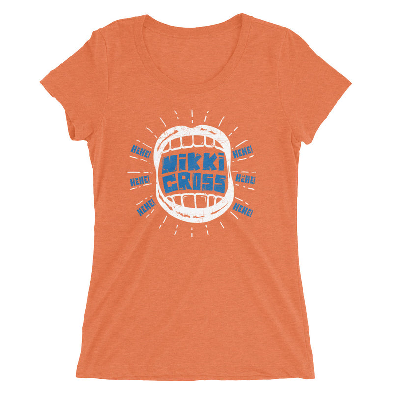 Nikki Cross "Hehe" Women's Tri-Blend T-Shirt