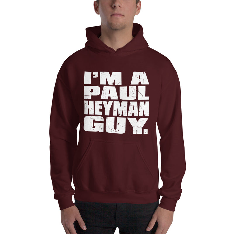 Paul Heyman "I'm a Paul Heyman Guy" Pullover Hoodie Sweatshirt