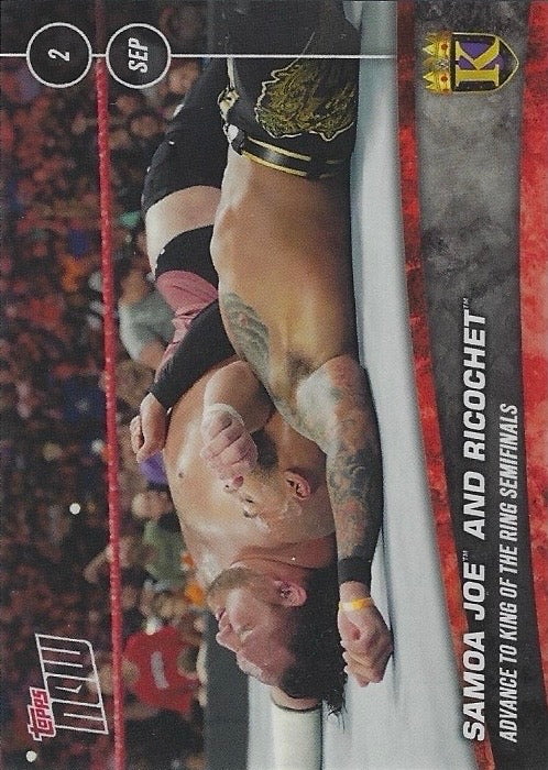 Samoa JOE and Ricochet Advance to King of the Ring Semifinals trading card PW Catalog