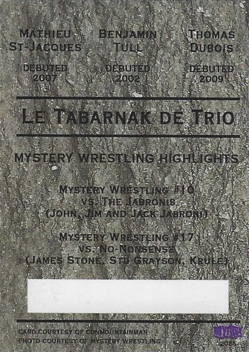 ‘LE Tabarnak de Trio’ Thomas Dubois / Benjamin Tull / Mathieu St-Jacques trading card PW Catalog
