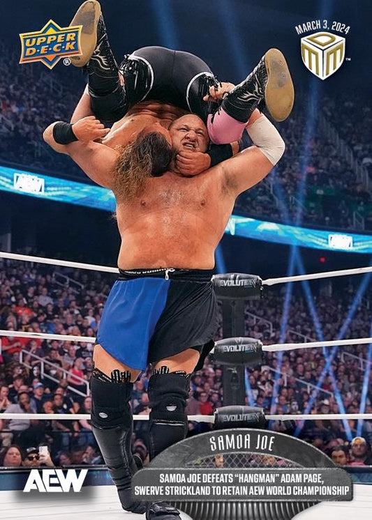 Samoa JOE – Samoa JOE Defeats “Hangman” Adam Page, Swerve Strickland to Retain AEW World Championship trading card PW Catalog