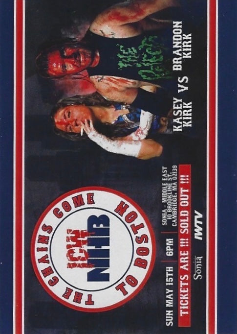 ICW NHB the Chains Come to Boston – Kasey Kirk vs Brandon Kirk trading card PW Catalog