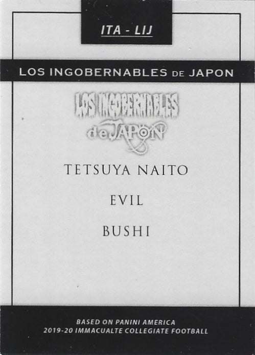 LOS Ingobernables de Japon – Tetsuya Naito / Evil / Bushi trading card PW Catalog