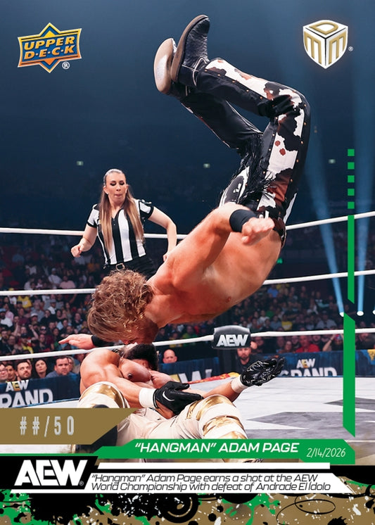 “Hangman” Adam Page – “Hangman” Adam Page Earns a Shot at the AEW World Championship With Defeat of Andrade el Idolo