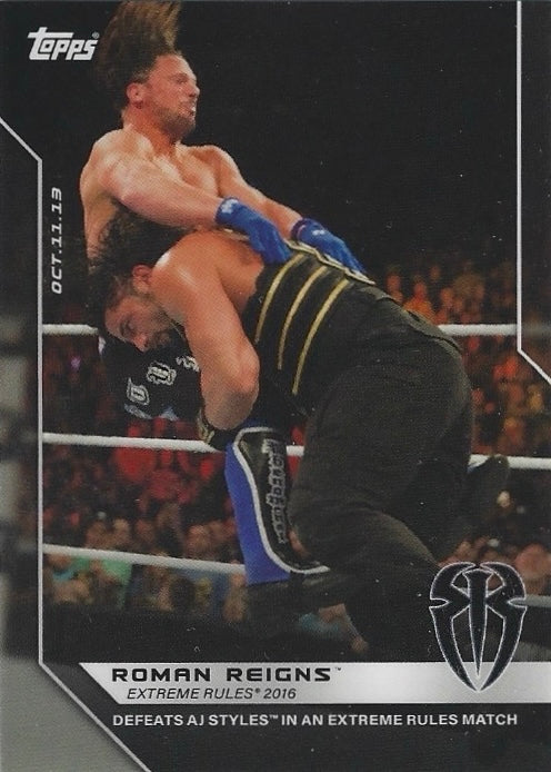 OCT.11.13 – Roman Reigns Extreme Rules 2016 – Defeats AJ Styles in an Extreme Rules Match