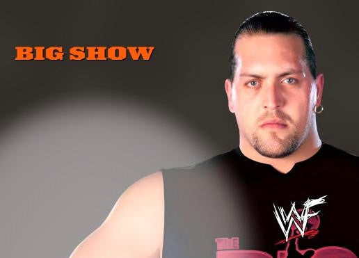 Big Show – WWF