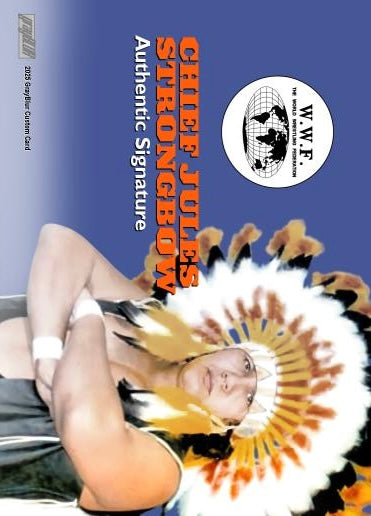 Chief Jules Strongbow – W.W.F.