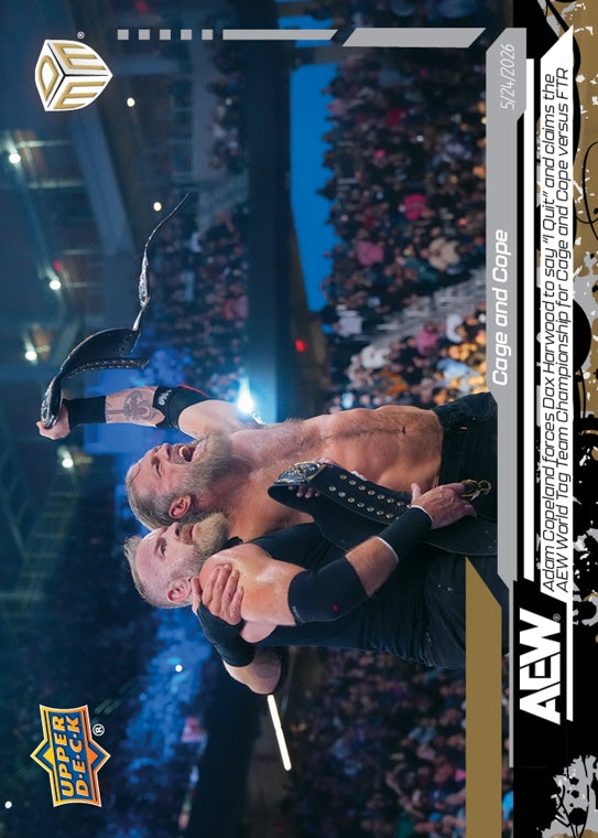 Cage and Cope – Adam Copeland Forces DAX Harwood to SAY “I Quit” and Claims the AEW World TAG Team Championship for Cage and Cope Versus FTR