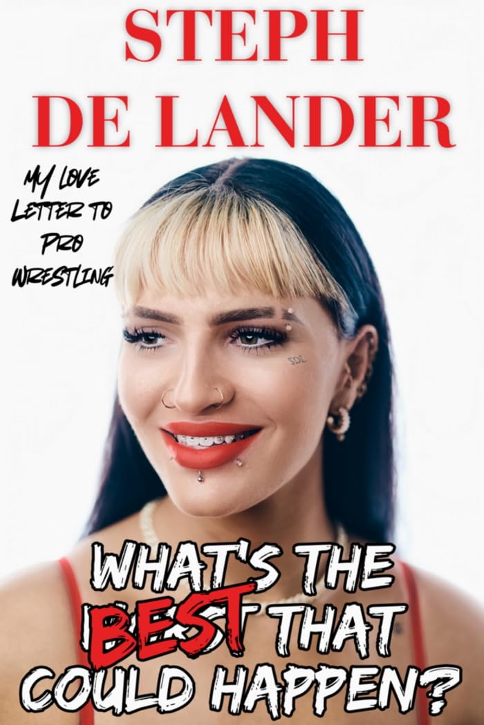 What's The Best That Could Happen?: My Love Letter to Pro Wrestling Books PWcatalog